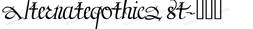 AlternateGothic2 8T字体转换 AlternateGothic2 8T字体转换
